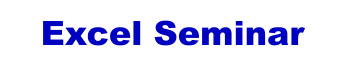 Excel Seminar